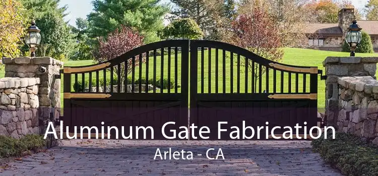 Aluminum Gate Fabrication Arleta - CA