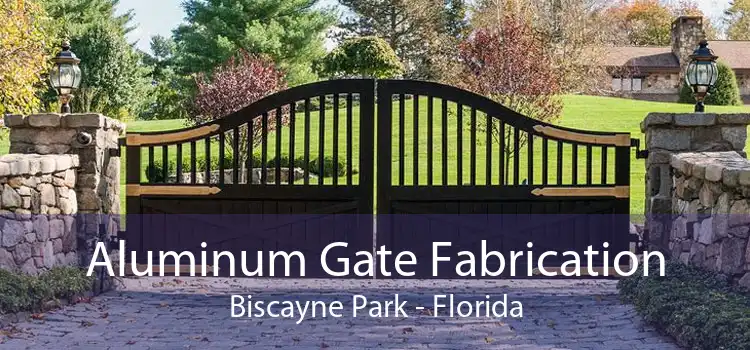 Aluminum Gate Fabrication Biscayne Park - Florida