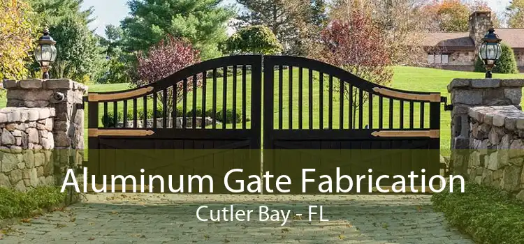 Aluminum Gate Fabrication Cutler Bay - FL