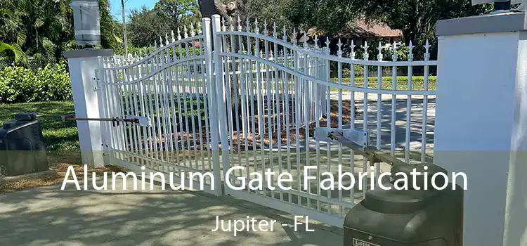 Aluminum Gate Fabrication Jupiter - FL