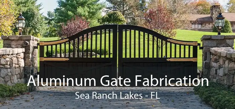 Aluminum Gate Fabrication Sea Ranch Lakes - FL