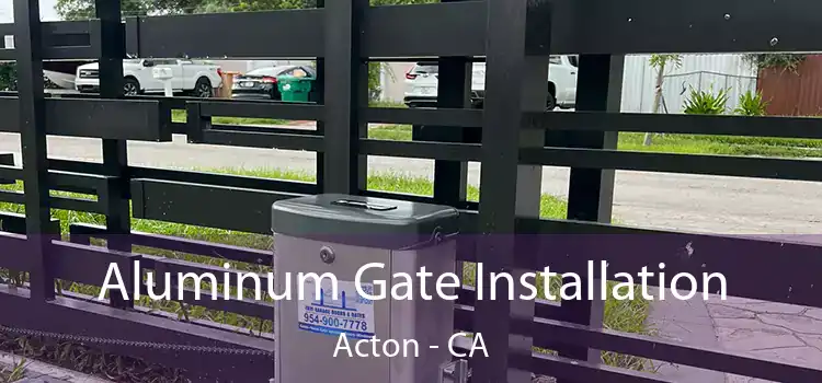  Aluminum Gate Installation Acton - CA