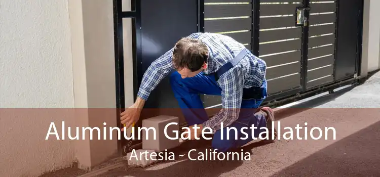 Aluminum Gate Installation Artesia - California