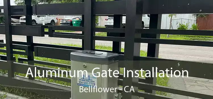  Aluminum Gate Installation Bellflower - CA