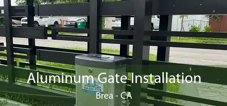  Aluminum Gate Installation Brea - CA