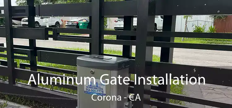  Aluminum Gate Installation Corona - CA