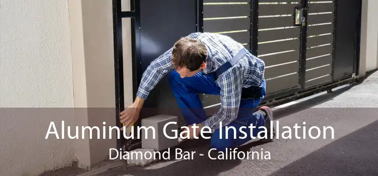 Aluminum Gate Installation Diamond Bar - California