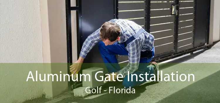 Aluminum Gate Installation Golf - Florida