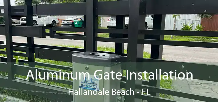  Aluminum Gate Installation Hallandale Beach - FL