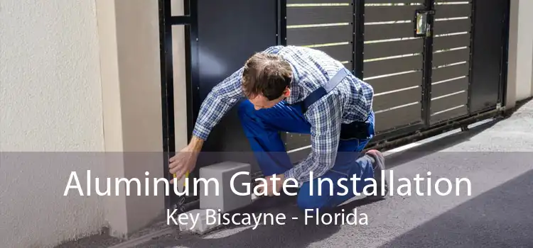 Aluminum Gate Installation Key Biscayne - Florida