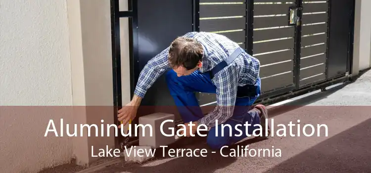 Aluminum Gate Installation Lake View Terrace - California