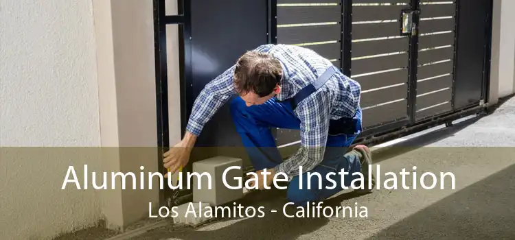 Aluminum Gate Installation Los Alamitos - California