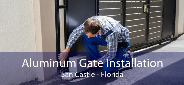 Aluminum Gate Installation San Castle - Florida