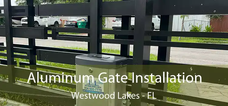  Aluminum Gate Installation Westwood Lakes - FL