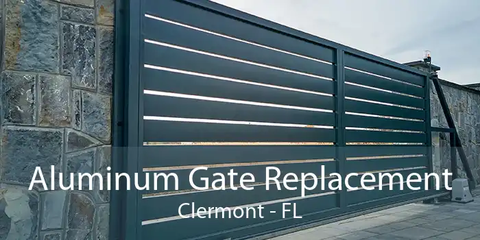 Aluminum Gate Replacement Clermont - FL