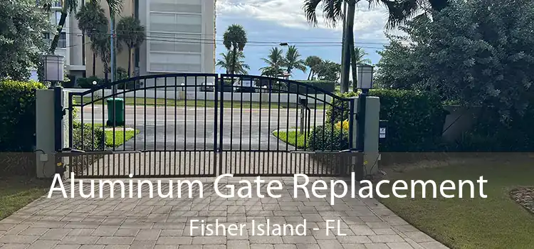Aluminum Gate Replacement Fisher Island - FL