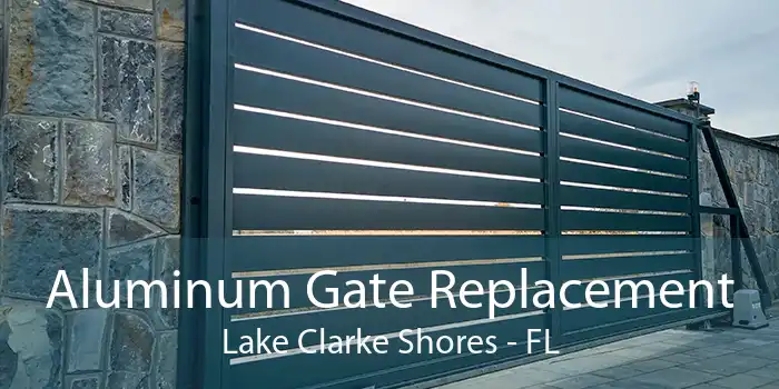 Aluminum Gate Replacement Lake Clarke Shores - FL