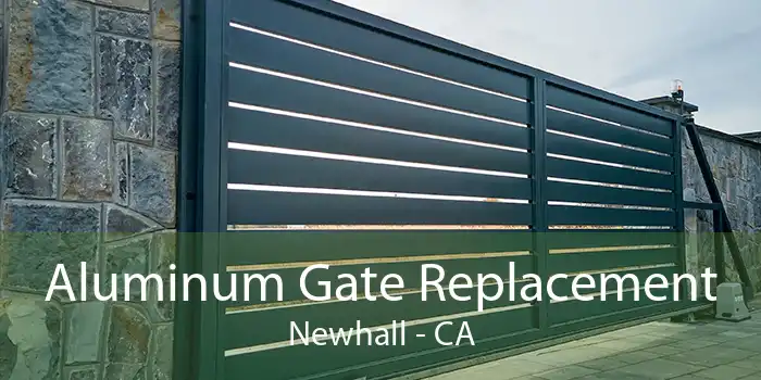 Aluminum Gate Replacement Newhall - CA