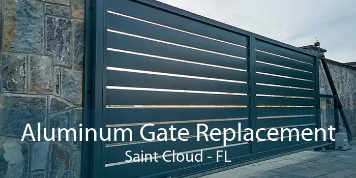 Aluminum Gate Replacement Saint Cloud - FL