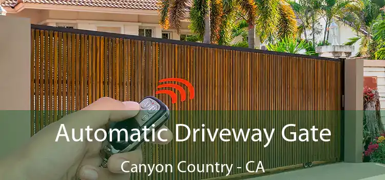 Automatic Driveway Gate Canyon Country - CA
