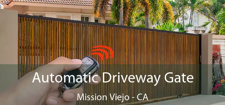  Automatic Driveway Gate Mission Viejo - CA
