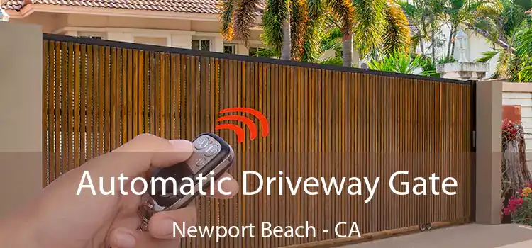  Automatic Driveway Gate Newport Beach - CA