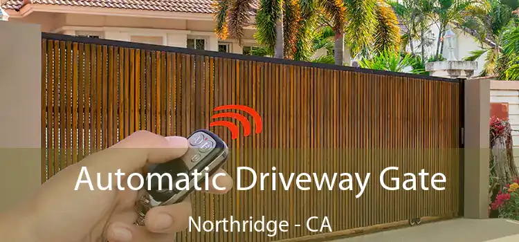 Automatic Driveway Gate Northridge - CA