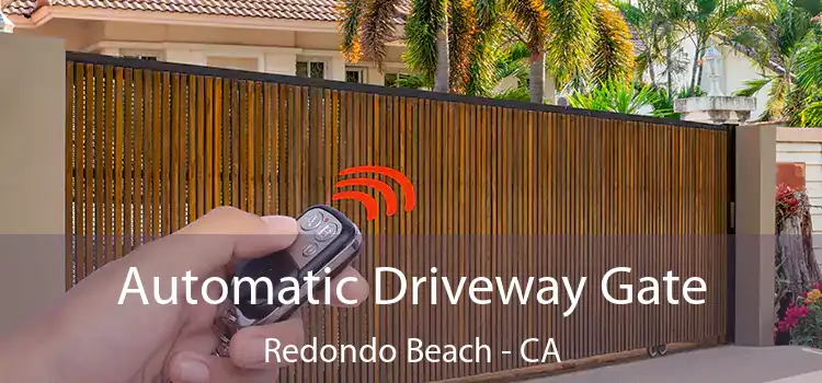  Automatic Driveway Gate Redondo Beach - CA