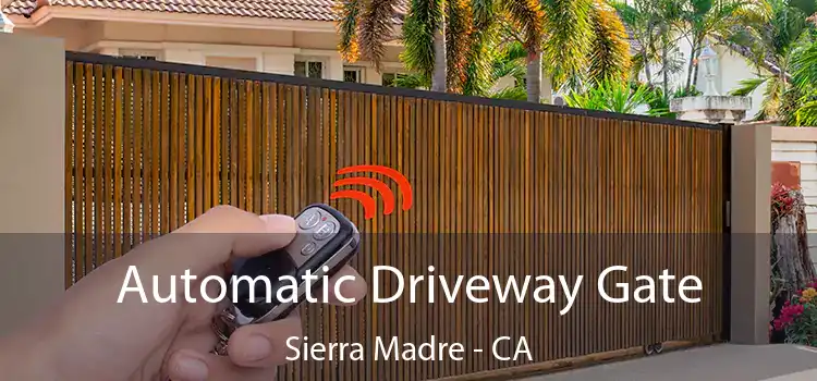  Automatic Driveway Gate Sierra Madre - CA
