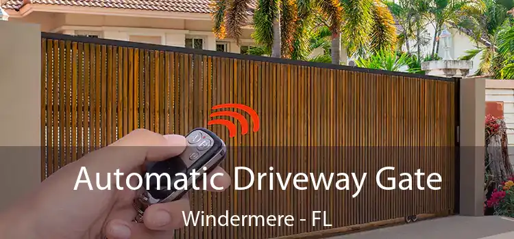  Automatic Driveway Gate Windermere - FL