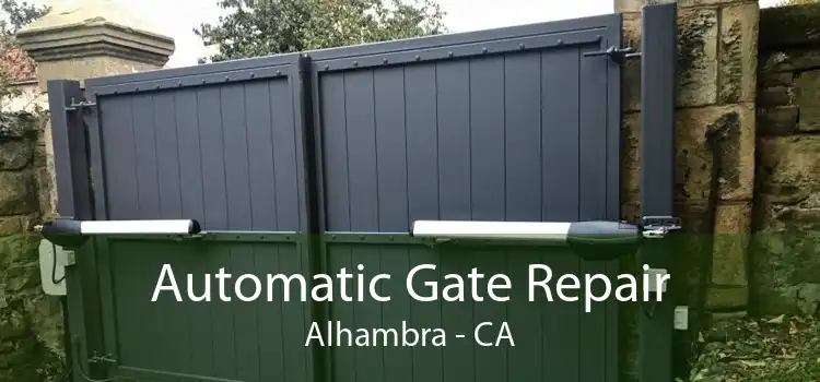 Automatic Gate Repair Alhambra - CA