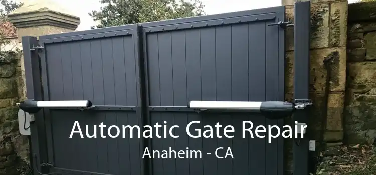 Automatic Gate Repair Anaheim - CA