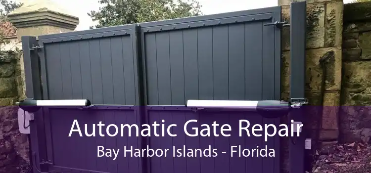 Automatic Gate Repair Bay Harbor Islands - Florida
