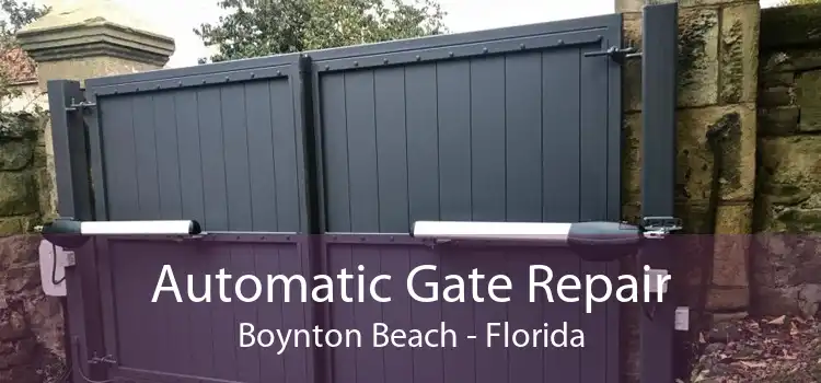 Automatic Gate Repair Boynton Beach - Florida