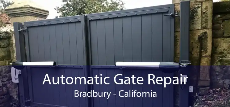 Automatic Gate Repair Bradbury - California