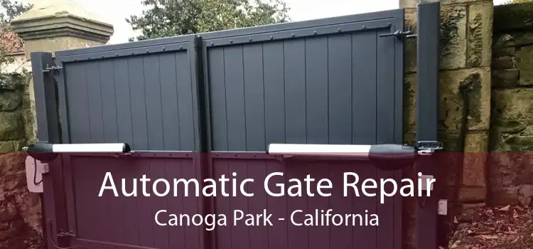 Automatic Gate Repair Canoga Park - California