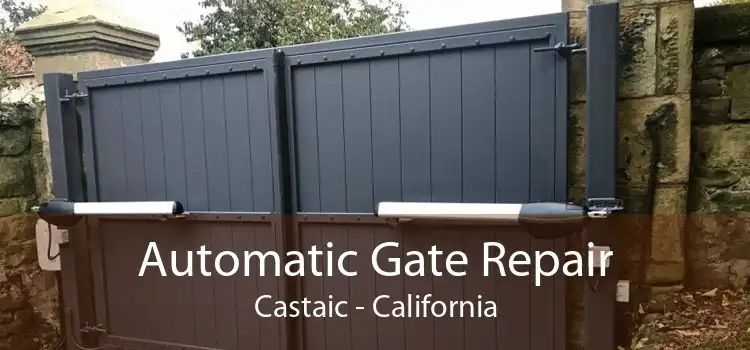 Automatic Gate Repair Castaic - California