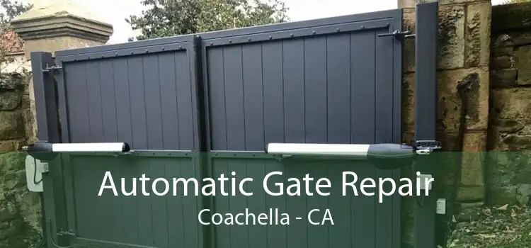 Automatic Gate Repair Coachella - CA