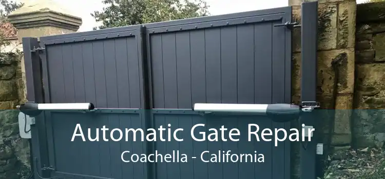 Automatic Gate Repair Coachella - California