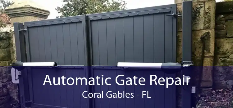 Automatic Gate Repair Coral Gables - FL