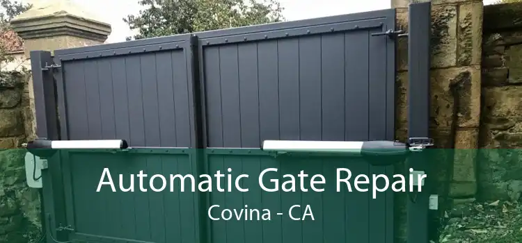 Automatic Gate Repair Covina - CA