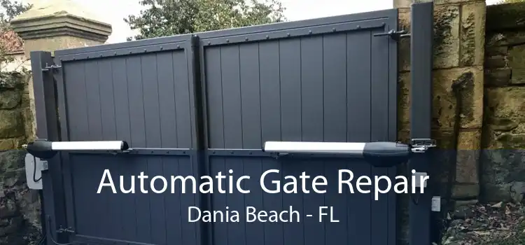 Automatic Gate Repair Dania Beach - FL