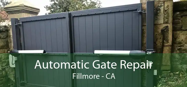 Automatic Gate Repair Fillmore - CA
