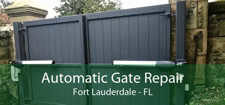Automatic Gate Repair Fort Lauderdale - FL