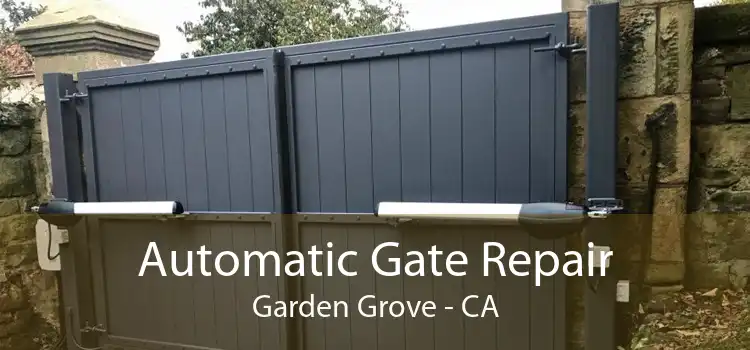 Automatic Gate Repair Garden Grove - CA