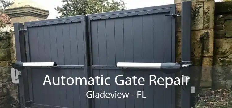 Automatic Gate Repair Gladeview - FL