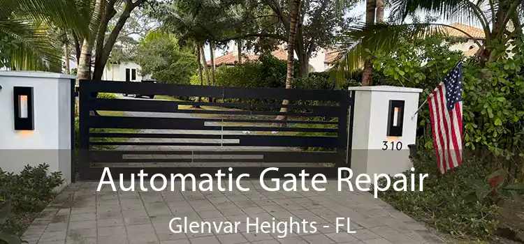  Automatic Gate Repair Glenvar Heights - FL