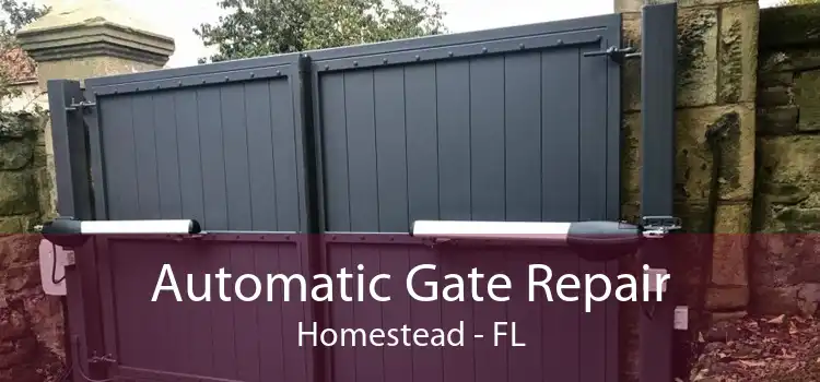 Automatic Gate Repair Homestead - FL