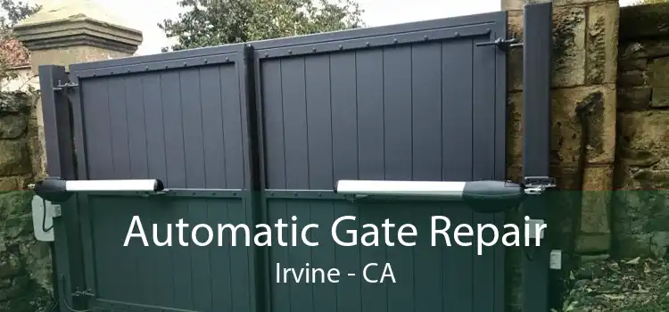 Automatic Gate Repair Irvine - CA
