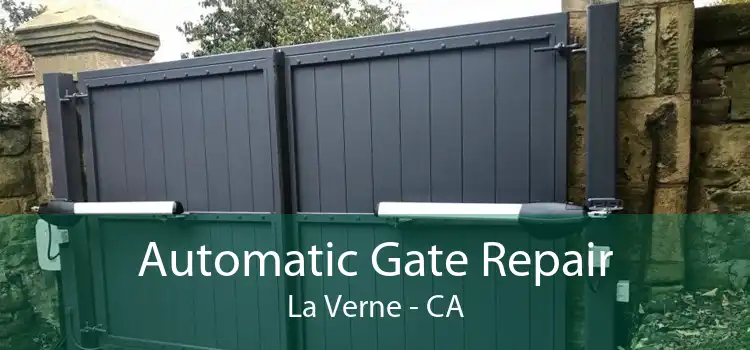 Automatic Gate Repair La Verne - CA